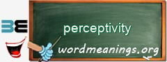 WordMeaning blackboard for perceptivity